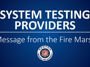 System Testing Provider Notice – A Message from the Fire Marshal