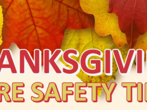 2020 Thanksgiving Fire Safety Tips