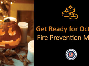 Get Ready for Fire Prevention Month!