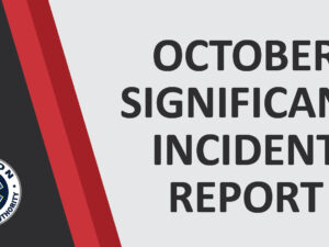 October Significant Incident Report