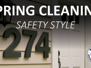 Spring Cleaning – Safety Style!